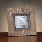 Faith, Hope and Love Frame