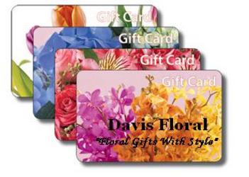 Davis Floral Gift Card Davis Floral Clayton Indiana from Davis Floral